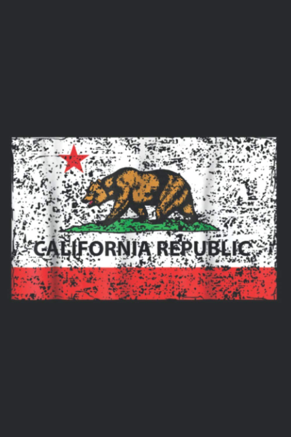 California Republic Cali Flag Socal Norcal Cencal T: Plan Your Day In Seconds: Notebook Planner, Daily Planner Journal, To Do List Notebook, Daily Organizer