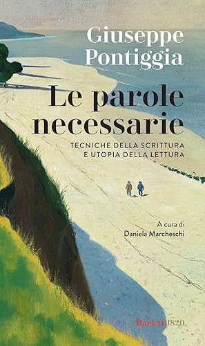 Le parole necessarie. Tecniche della scrittura e utopia della lettura (I melograni)