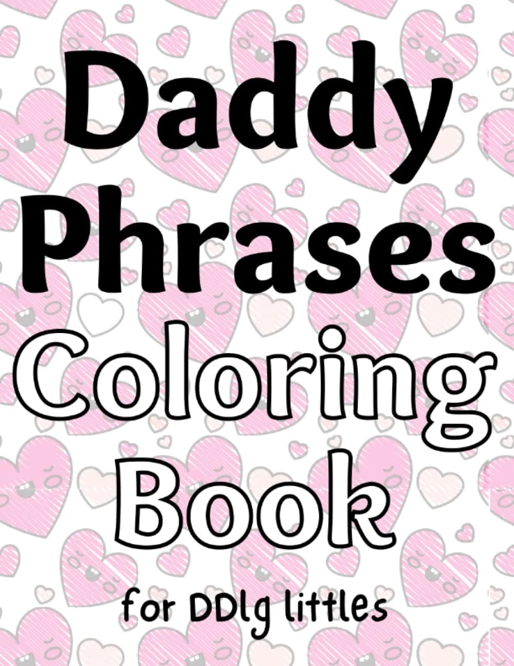 Daddy Phrases Coloring Book for DDlg littles