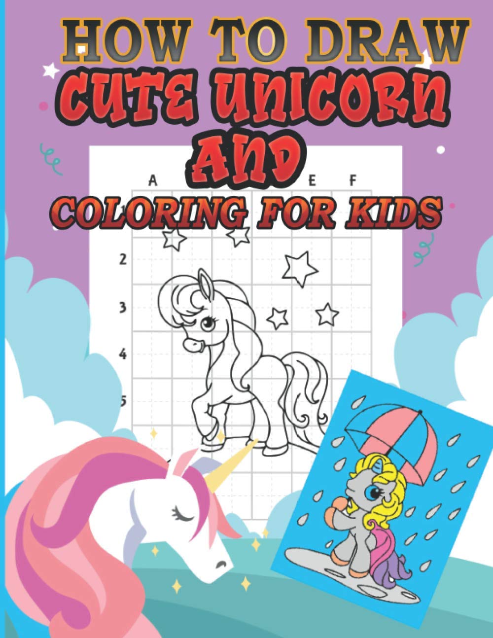 Buy How To Draw Cute Unicorn and Coloring Drawing Unicorns and