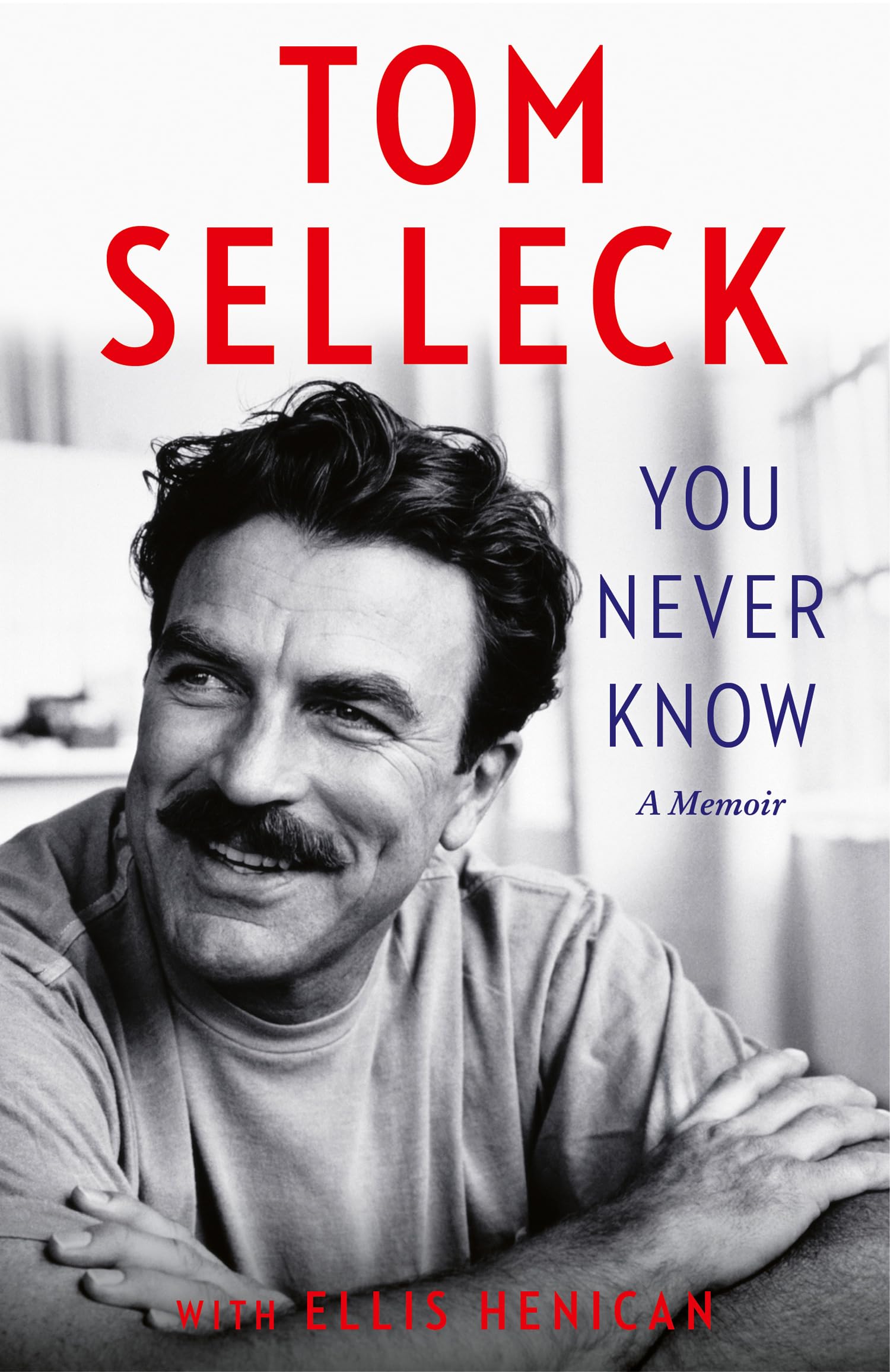 You Never Know by Tom Selleck HARDBACK 9780008685690