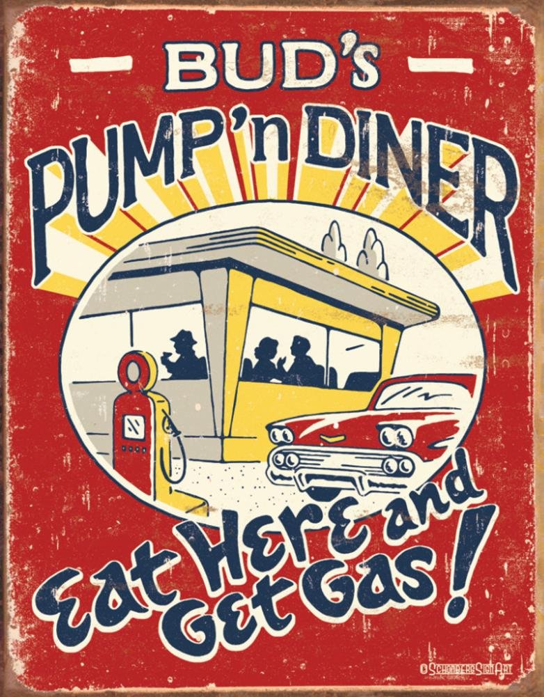 Bud'S Pump 'N Diner Eat Here And Get Gas Metal Tin Sign 8X12 Inches