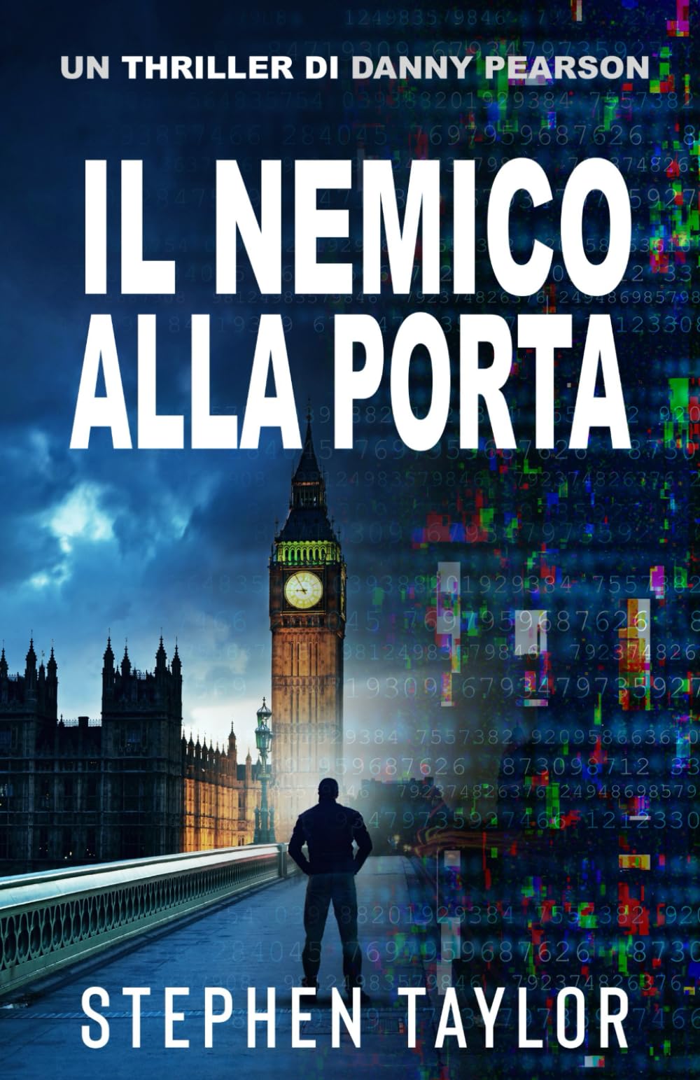 Il Nemico alla Porta (La Serie Thriller di Danny Pearson)