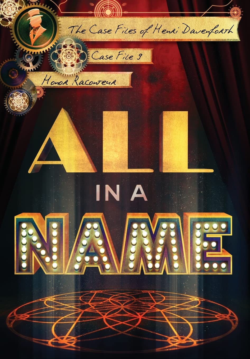 All in a Name: 9 (Case Files of Henri Davenforth)