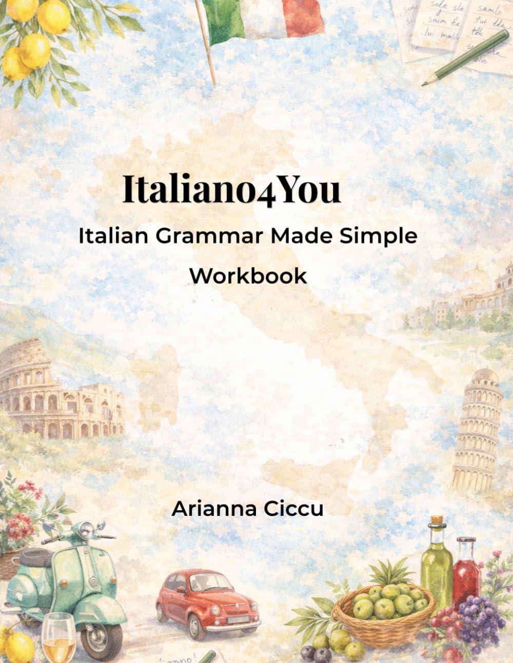 Italino4You: Italian Grammar Made Simple - Workbook