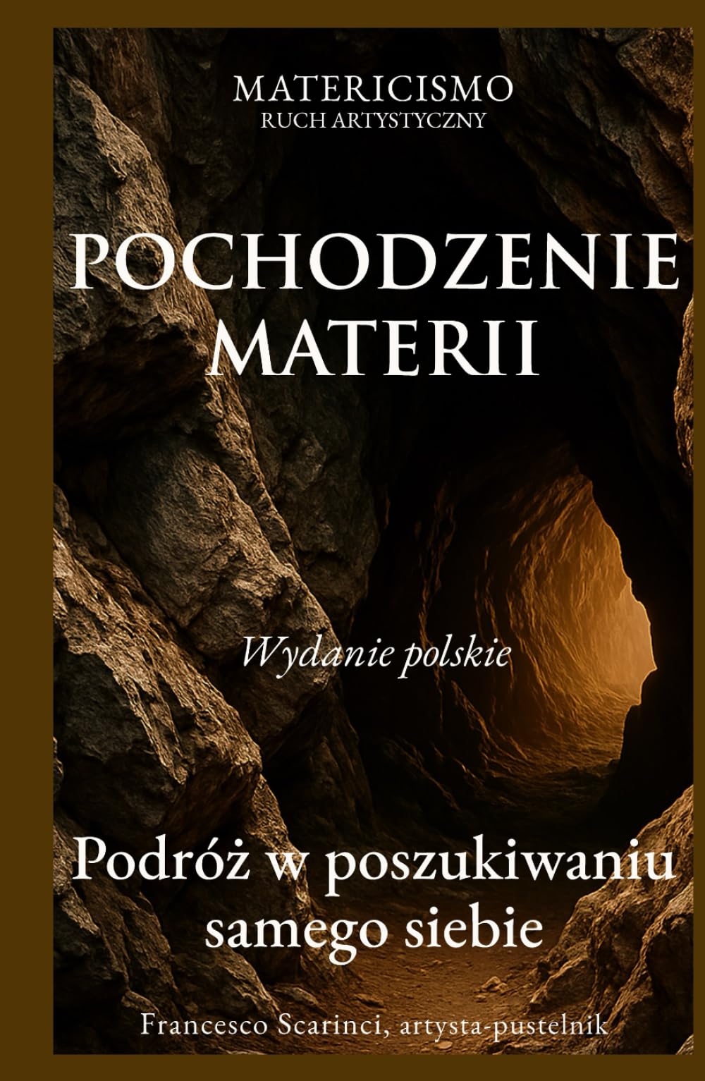 POCHODZENIE MATERII: Podróż w poszukiwaniu samego siebie