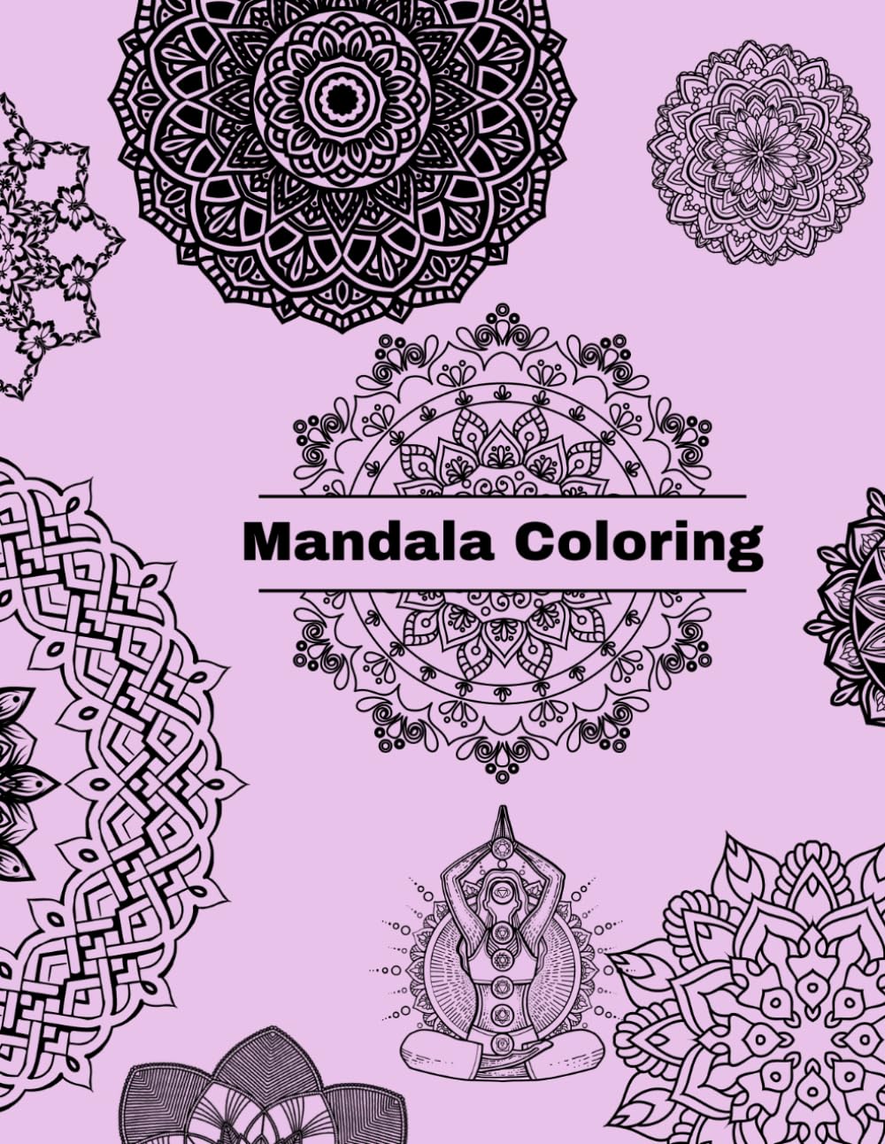 Mandala Coloring: Anti-anxiety Coloring Book