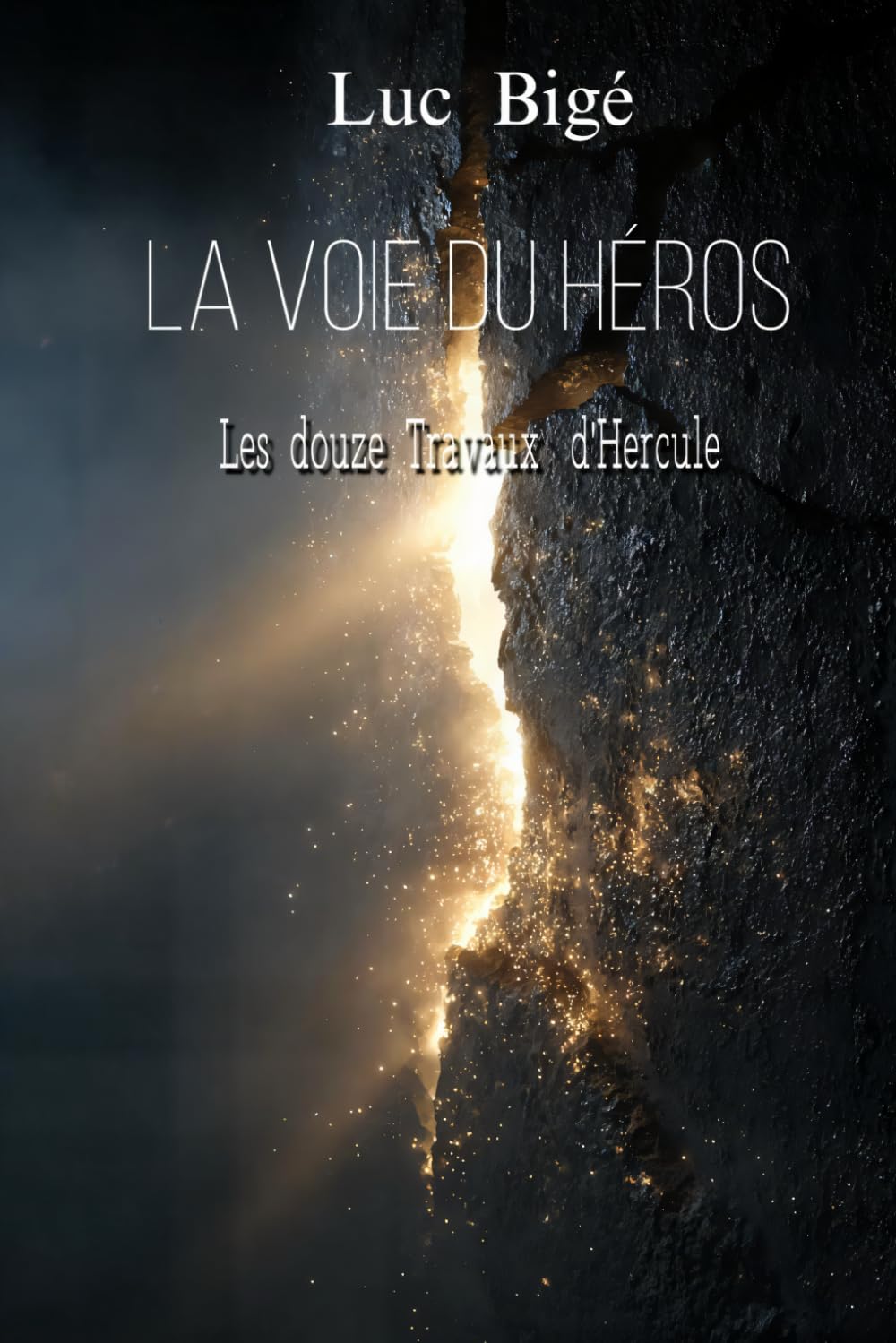 La voie du Héros: Les douze Travaux d'Hercule (Mythologie)