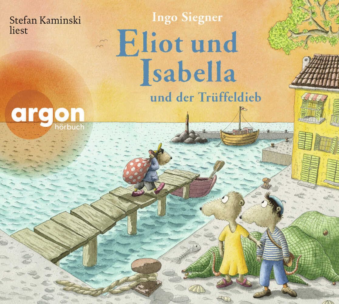 Eliot und Isabella + Roman + Eliot und Isabella und der Trüffeldieb