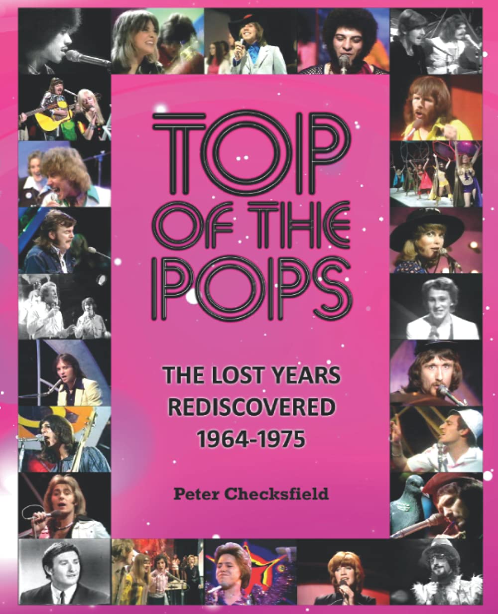 TOP OF THE POPS: THE LOST YEARS REDISCOVERED 1964-1975