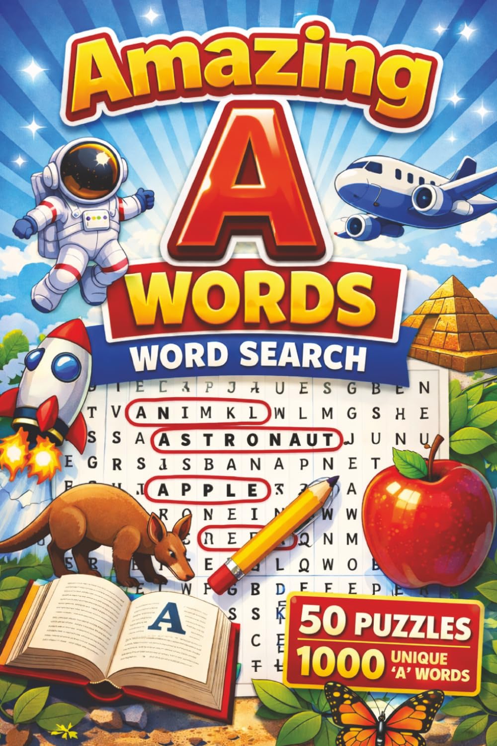 "A" Word Search: Find 1000+ Words That All Begin with “A” Across 50 Fun Puzzles