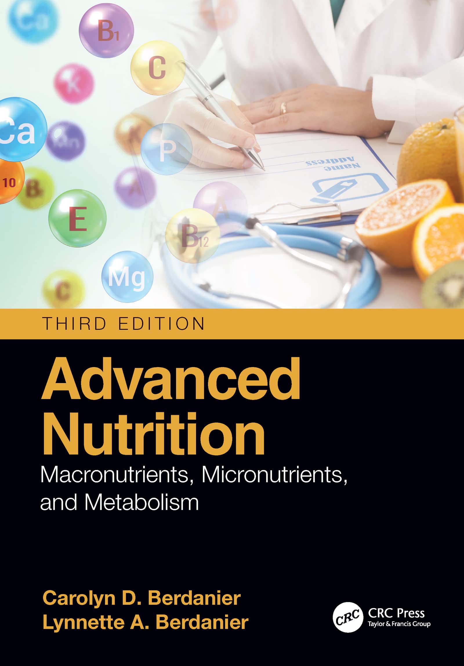 Advanced Nutrition: Macronutrients, Micronutrients, and Metabolism