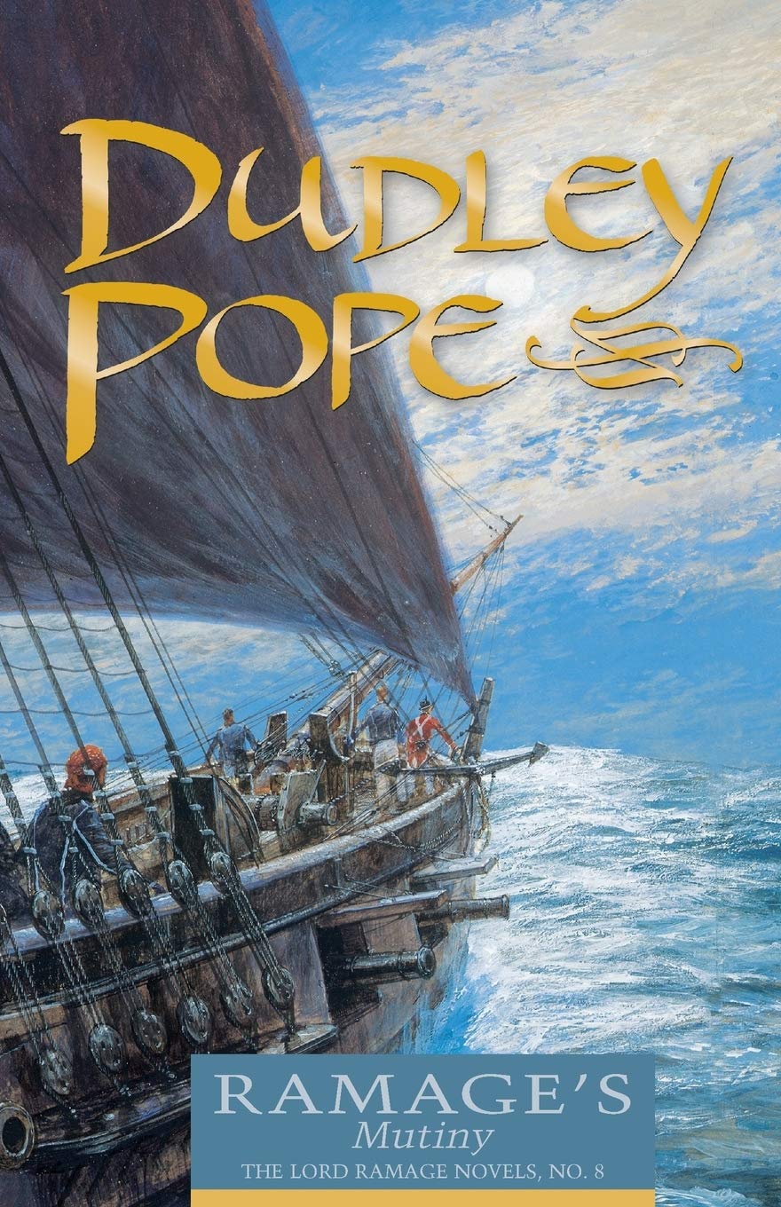 Ramage's Mutiny (The Lord Ramage Novels) (Volume 8): The Lord Ramage Novels