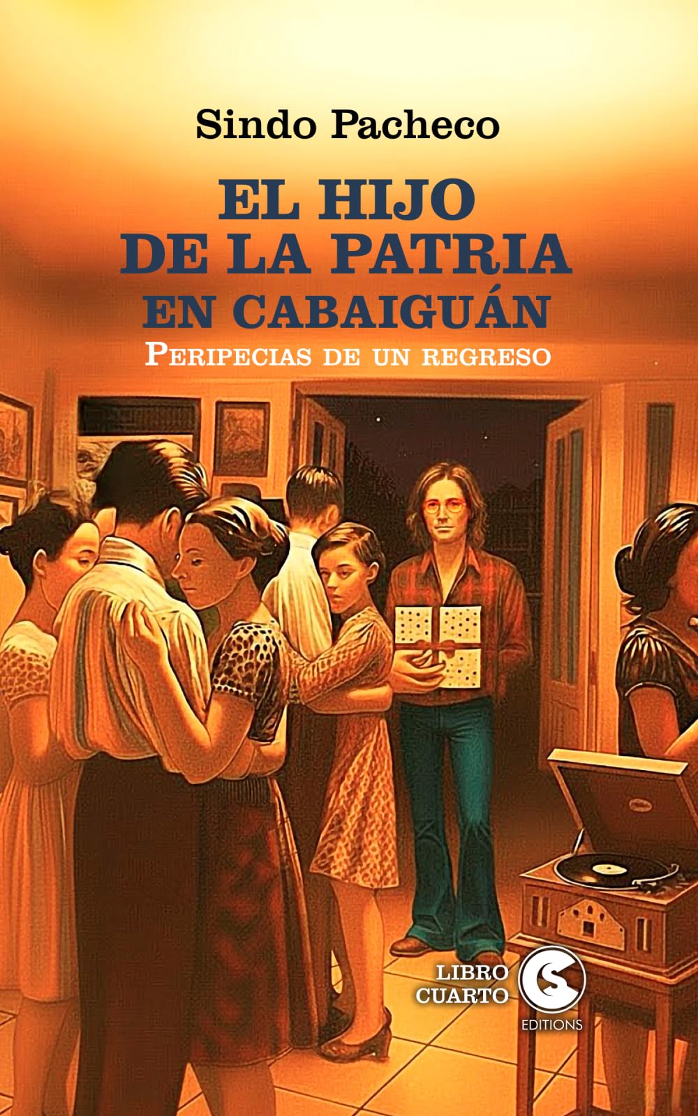 EL HIJO DE LA PATRIA EN CABAIGUÁN: Peripecias de un regreso