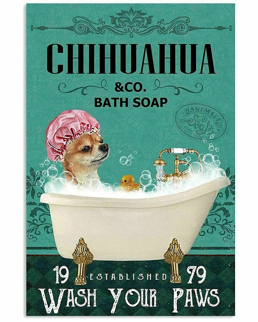 Inga Green Bath Soap Company Chihuahua Metal Tin Sign Poster 8x12 inches