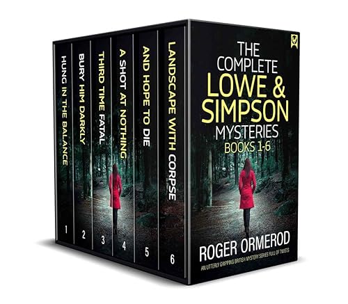 THE COMPLETE LOWE &amp; SIMPSON MYSTERIES BOOKS 1–6 an utterly gripping British mystery series full of twists (British Crime Mystery Box Sets)