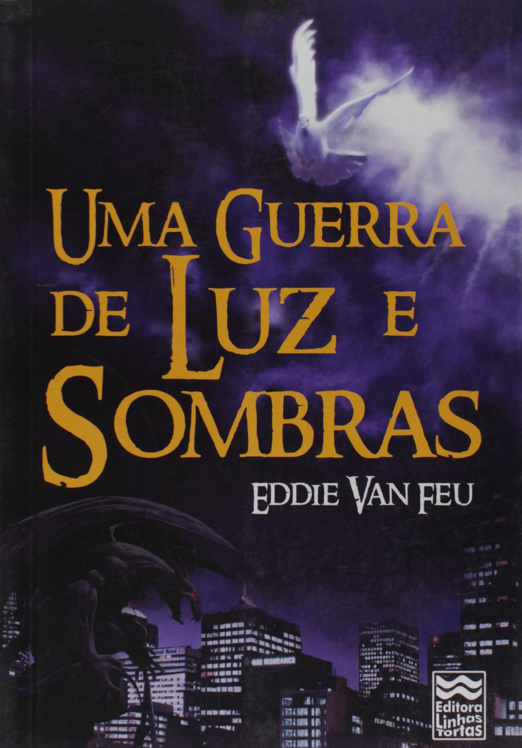 Guerra de Luz e Sombras, Uma | Amazon.com.br