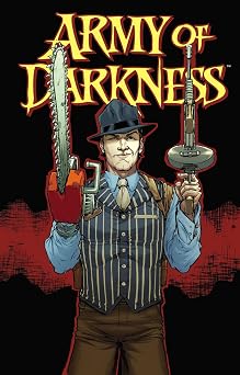 Army of Darkness Volume 2 King Is Dead Long Live The Queen