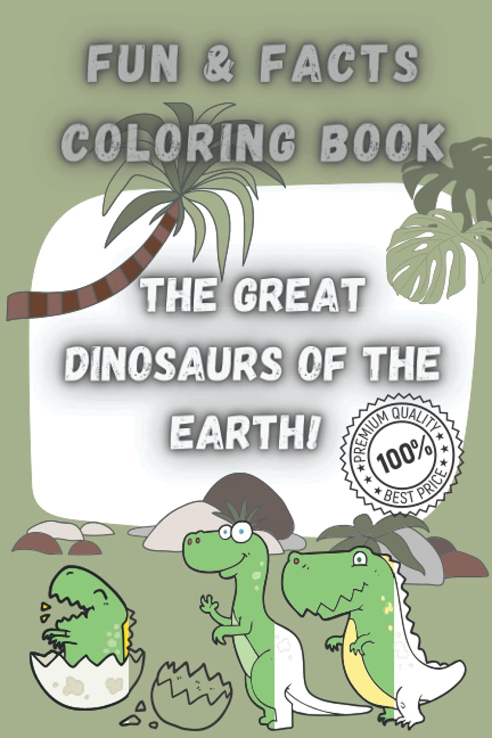 Buy The Great Dinosaurs of the Earth! Fun & Facts Coloring Book Full