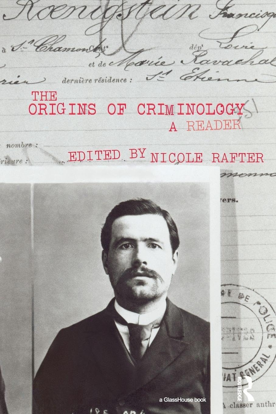 Buy The Origins of Criminology: A Reader — BookShops.in