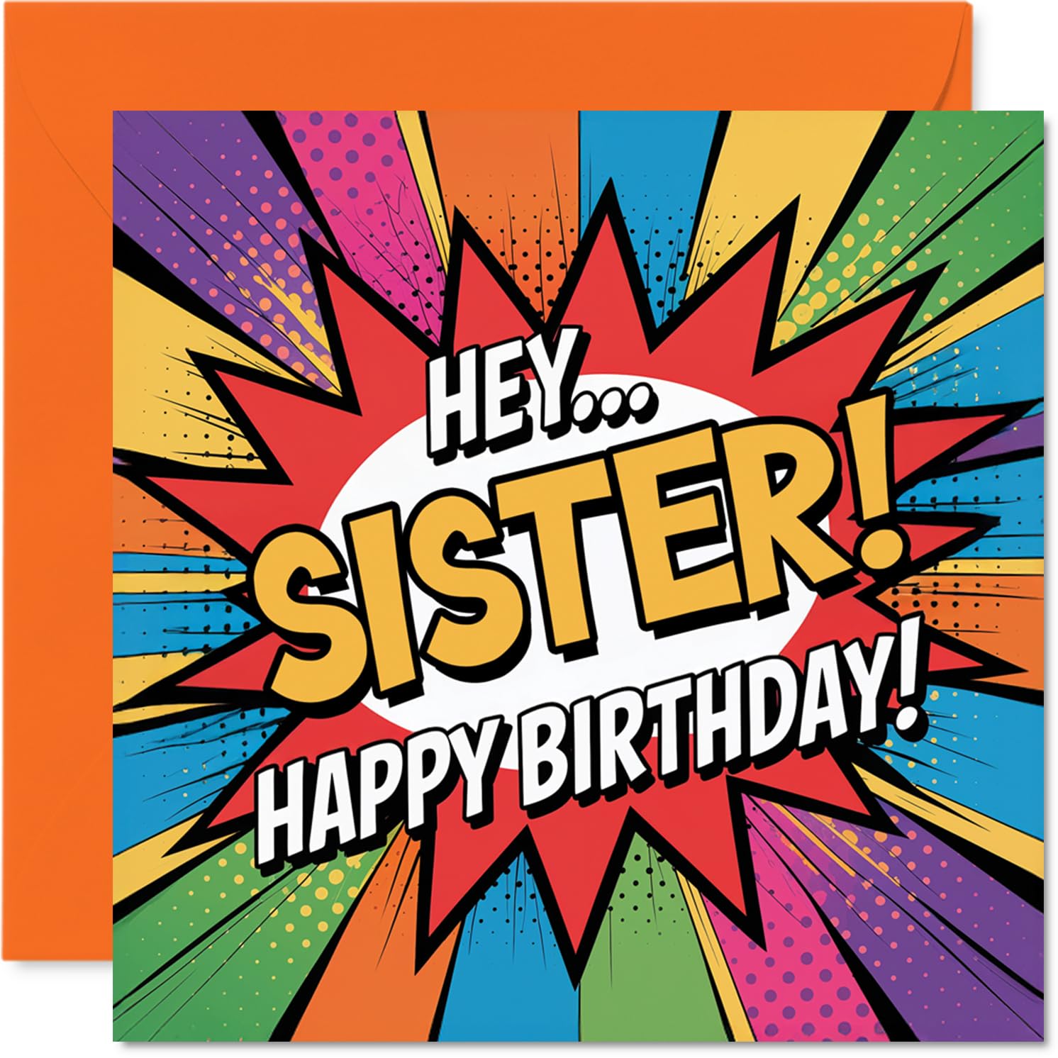 Playful Birthday Card for Sister - Bursting with Birthday Cheer - Comic-style Multicolour Design with Bold 'HEY... SISTER!' Text - 145mm Square, Envelope Included