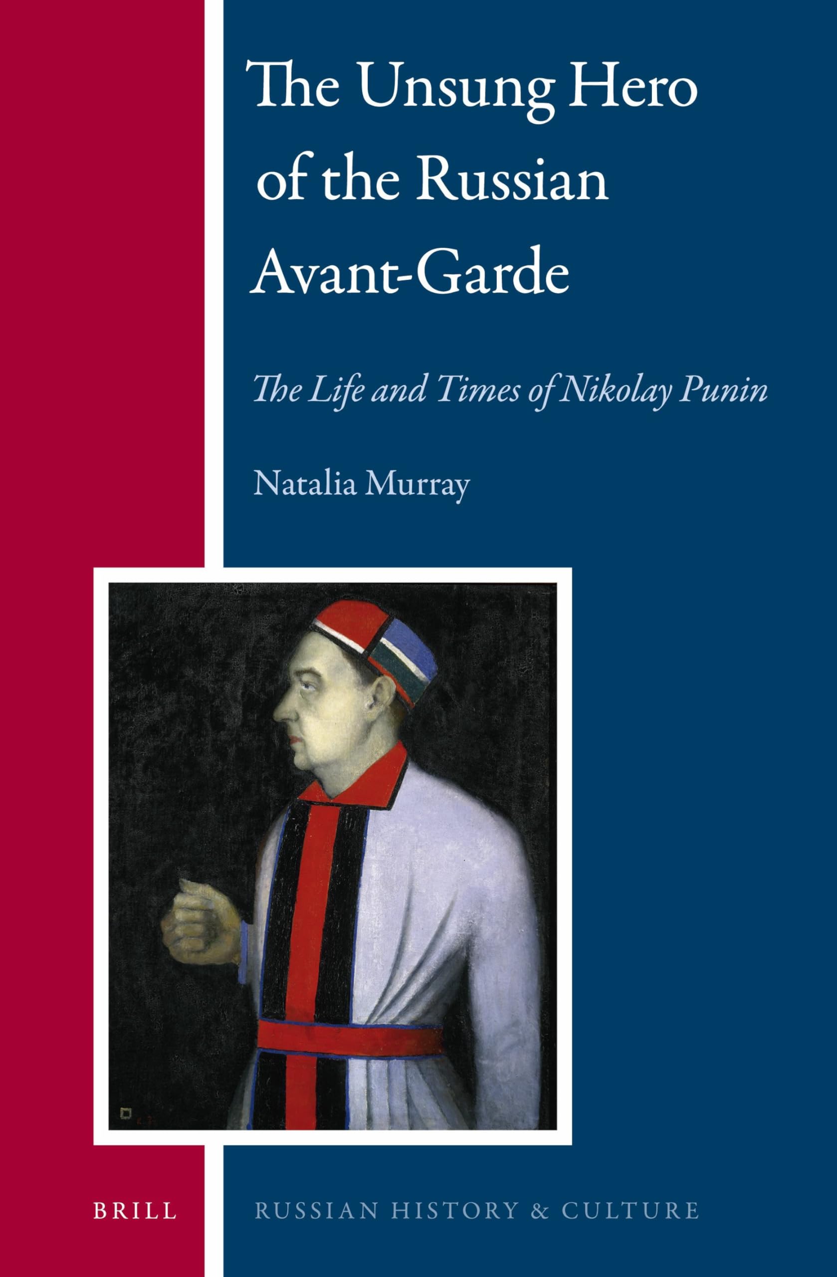 L'Avant-Garde Russe à travers Nikolay Punin : ouvrage de collection pour historien de l'art