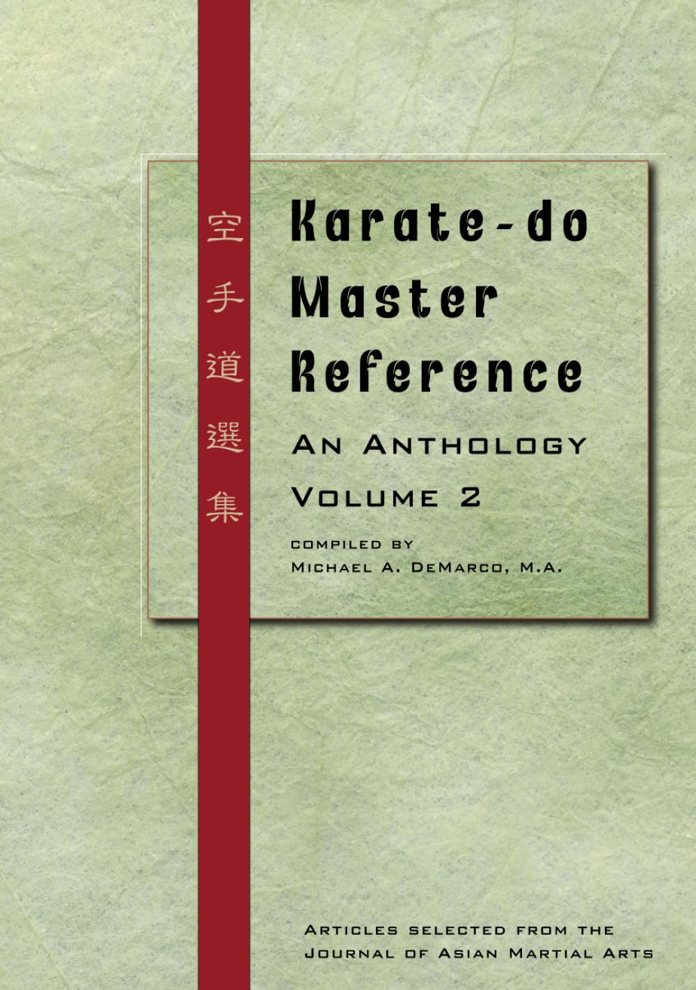 Karate-do Master Reference: An Anthology Volume 2      Hardcover – January 10, 2025
