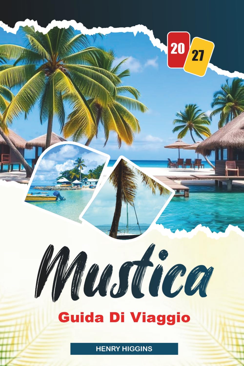 GUIDA DI VIAGGIO MUSTIQUE 2027