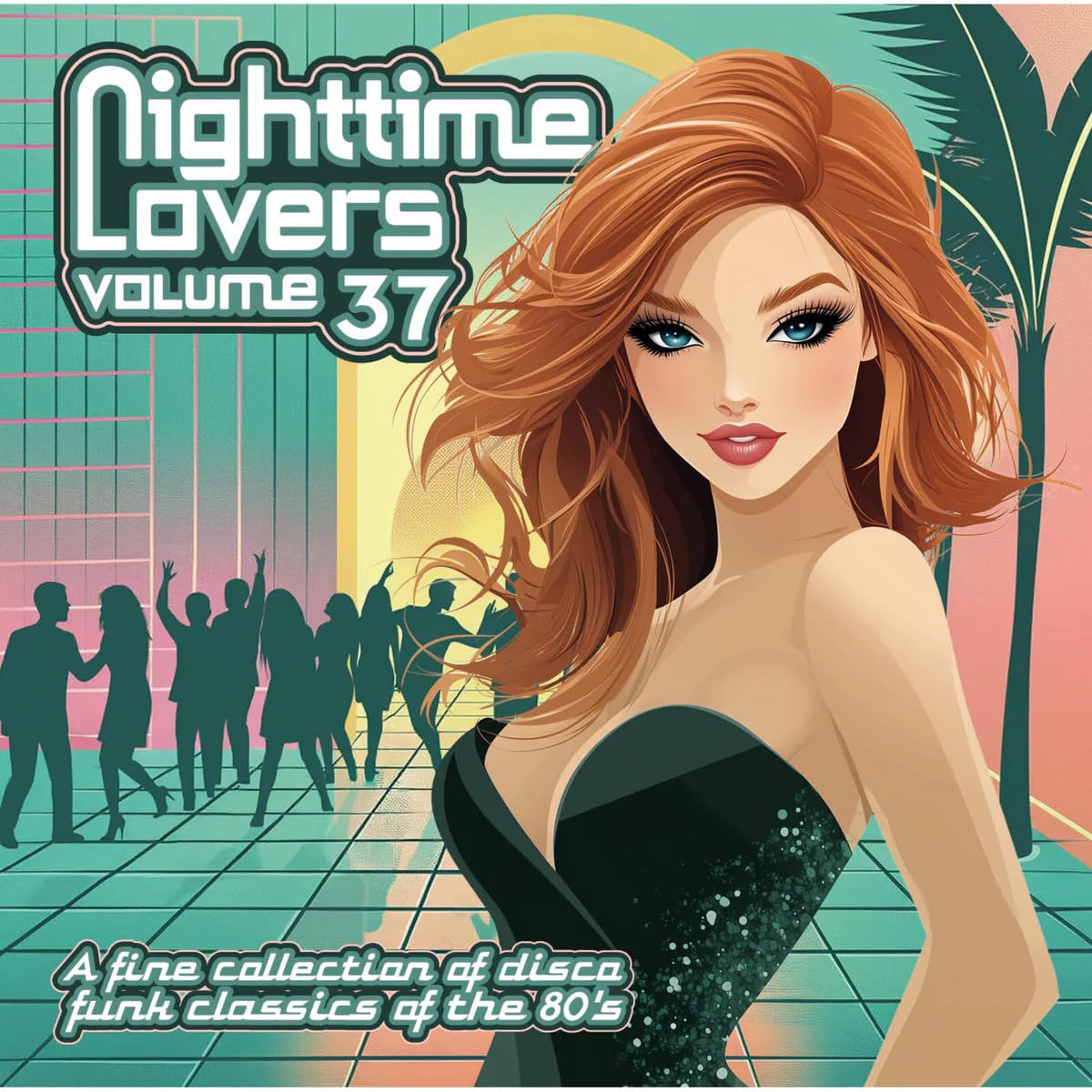 Nighttime Lovers, Vol. 37: A Fine Collection of Disco Funk Classics of the '80s