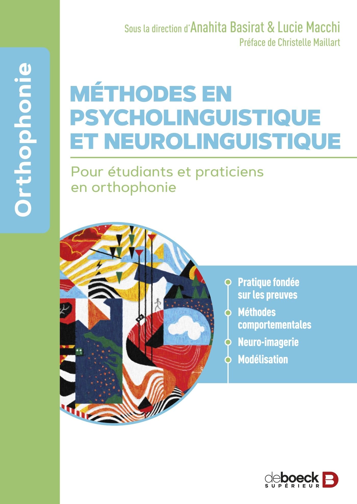 Méthodes en psycholinguistique et neurolinguistique: Pour étudiants et praticiens en orthophonie