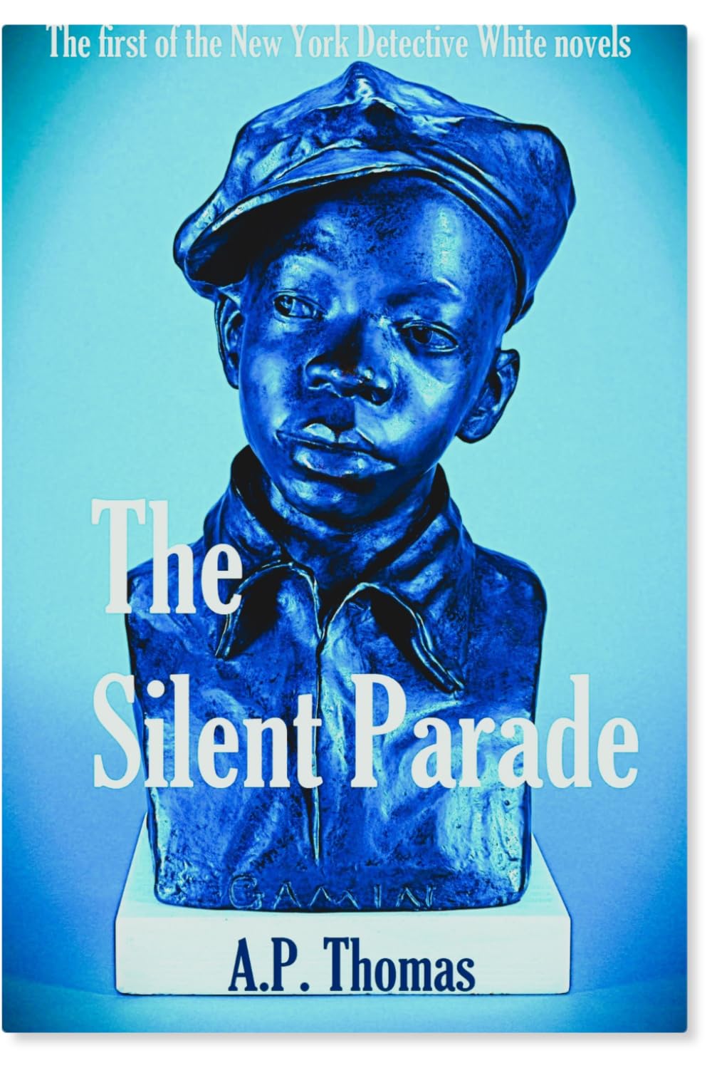 The Silent Parade (The White Knight: Tales of a New York Detective)
