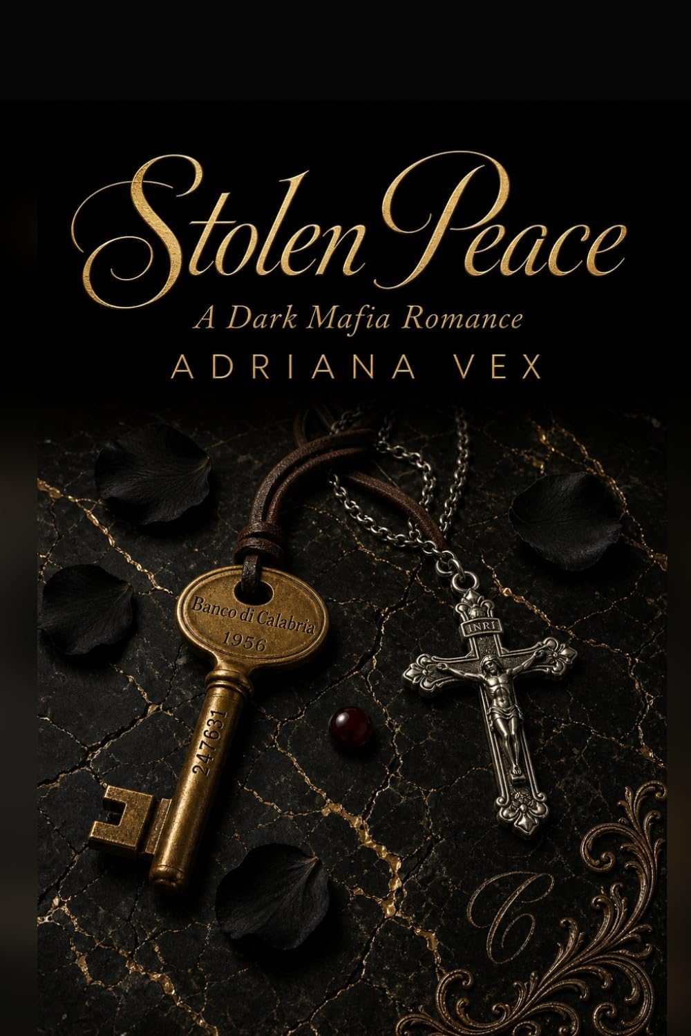 Stolen Peace: A Dark Mafia Romance (Ruthless Empire)