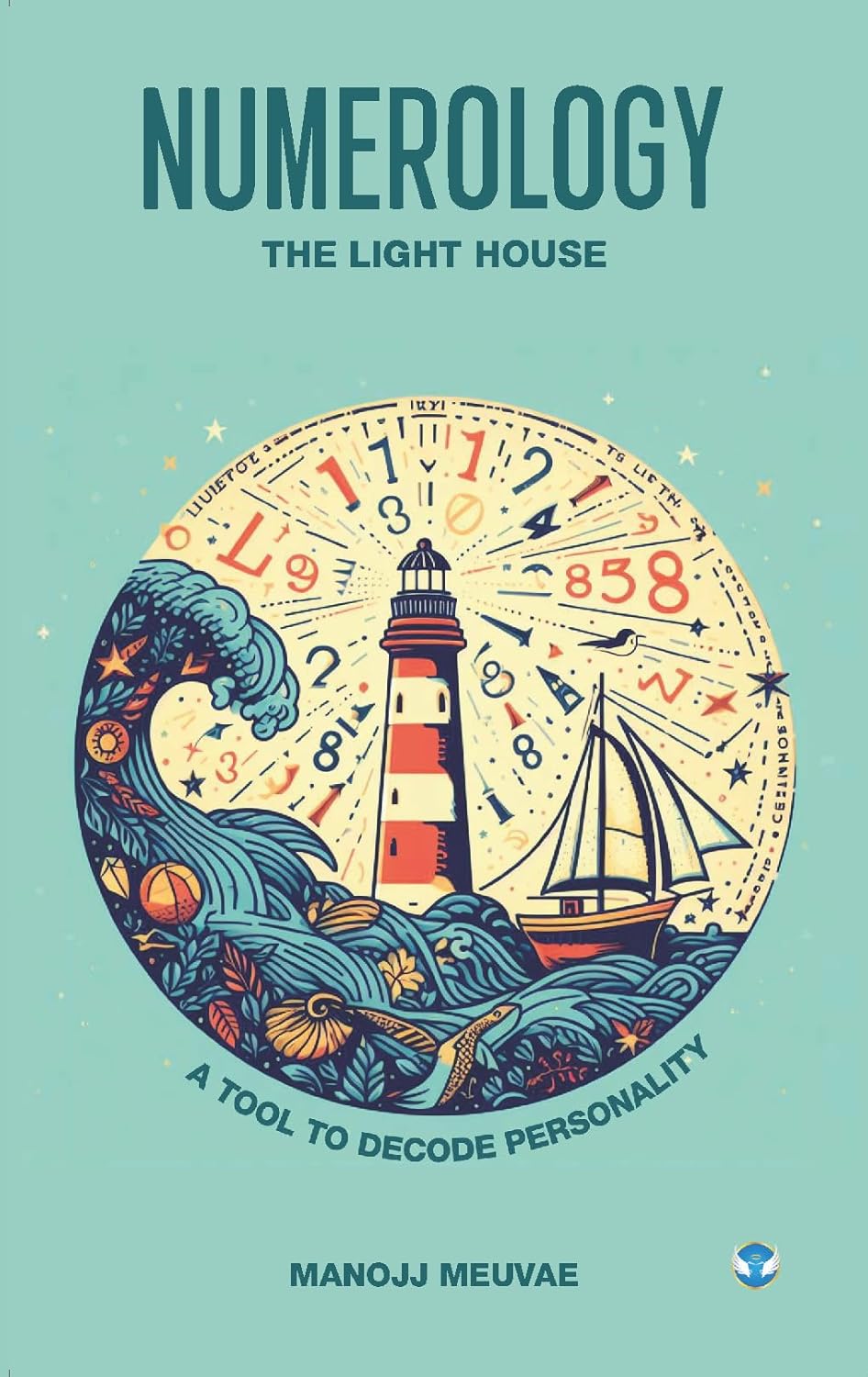 Numerology: The Light House Numerology: The Light House