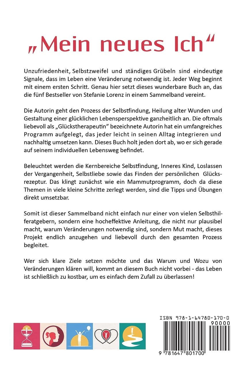 "Mein neues Ich" - Das große 5 in 1 Buch: Selbstfindung, Inneres Kind heilen, Vergangenheit loslassen, Selbstliebe spüren, Glück finden