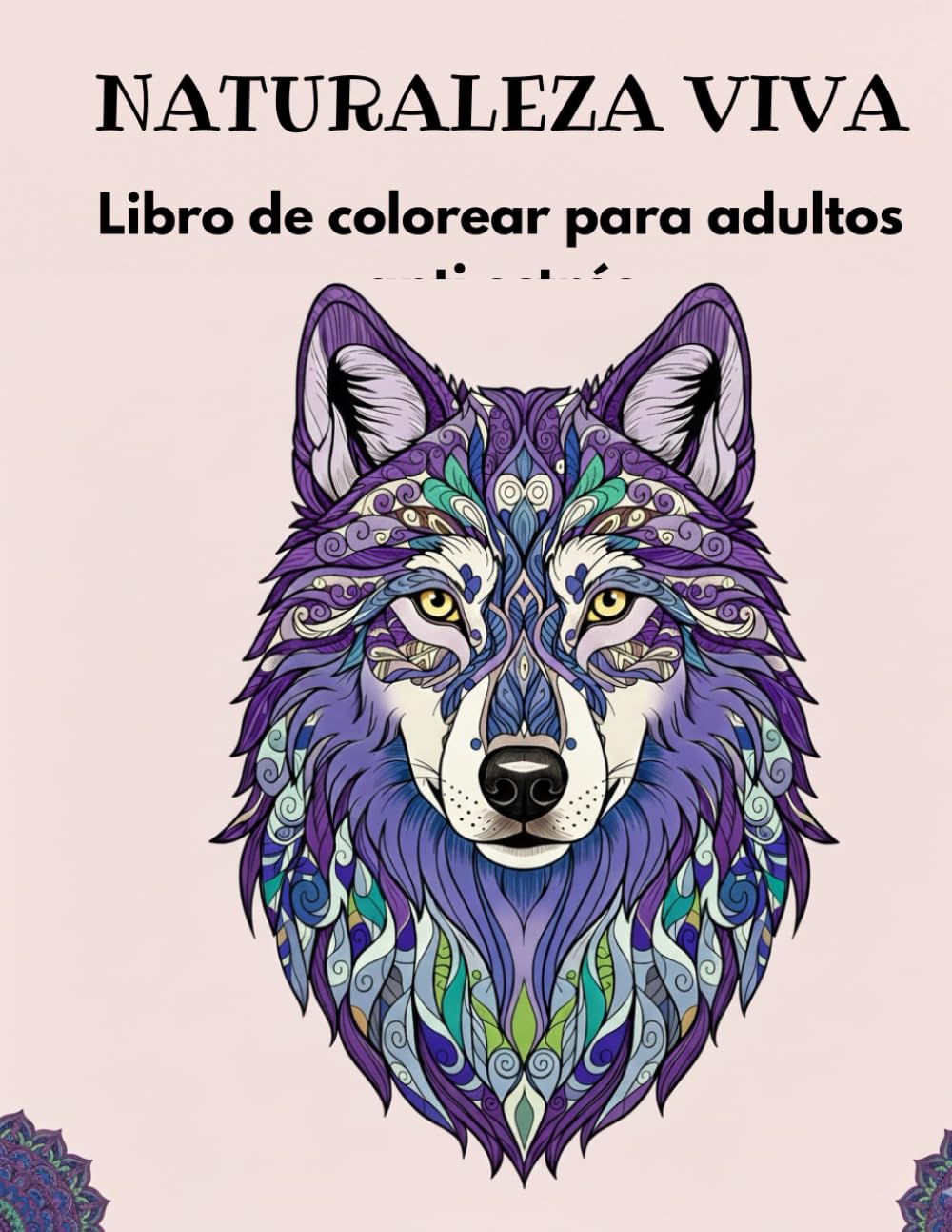 Naturaleza viva: Libro de colorear para adultos anti estrés