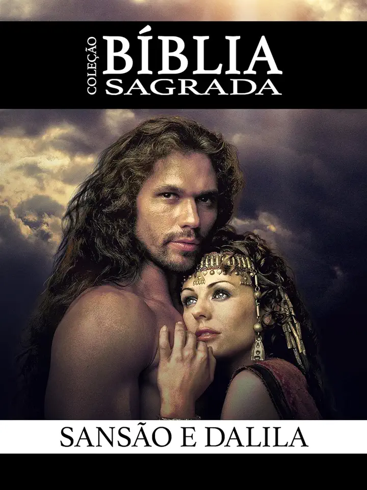 Coleção Bíblia Sagrada - Sansão e Dalila