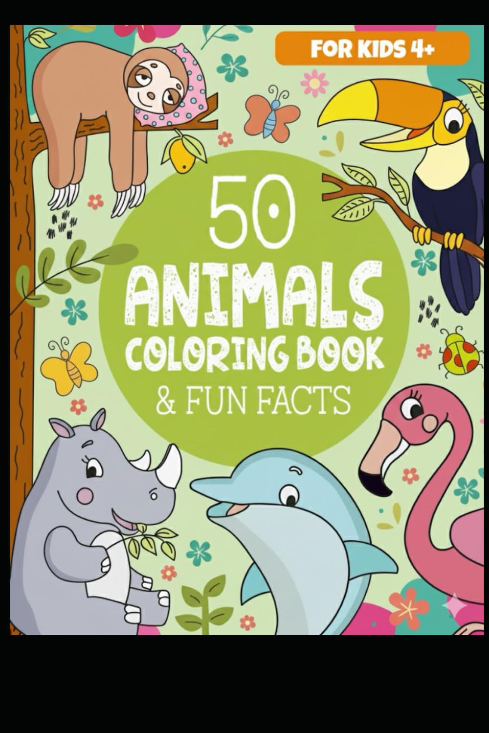 Animals Coloring Book & Fun Facts for Kids: Discover a Colorful World of Amazing Animals (Educational Coloring Books)
