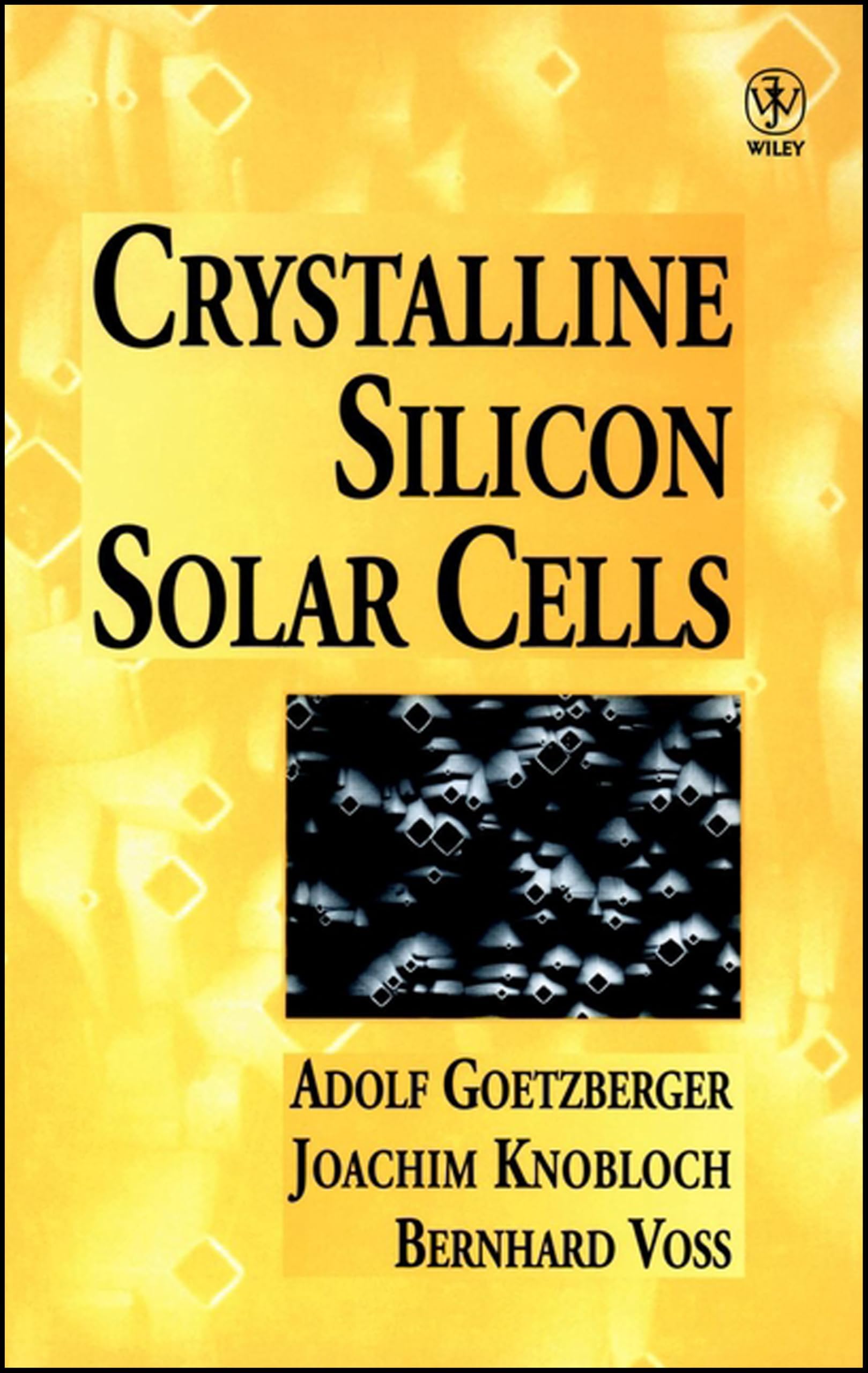 Crystalline Silicon Solar Cells: Technology and Systems Applications