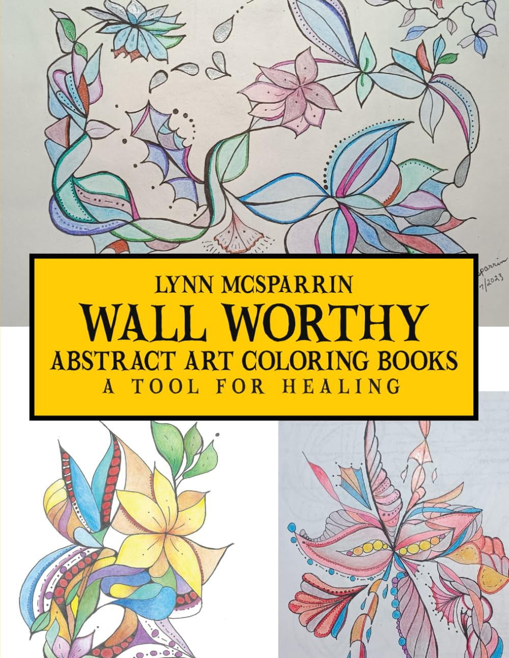 Wall Worthy Abstract Art Coloring Books: A Tool for Healing