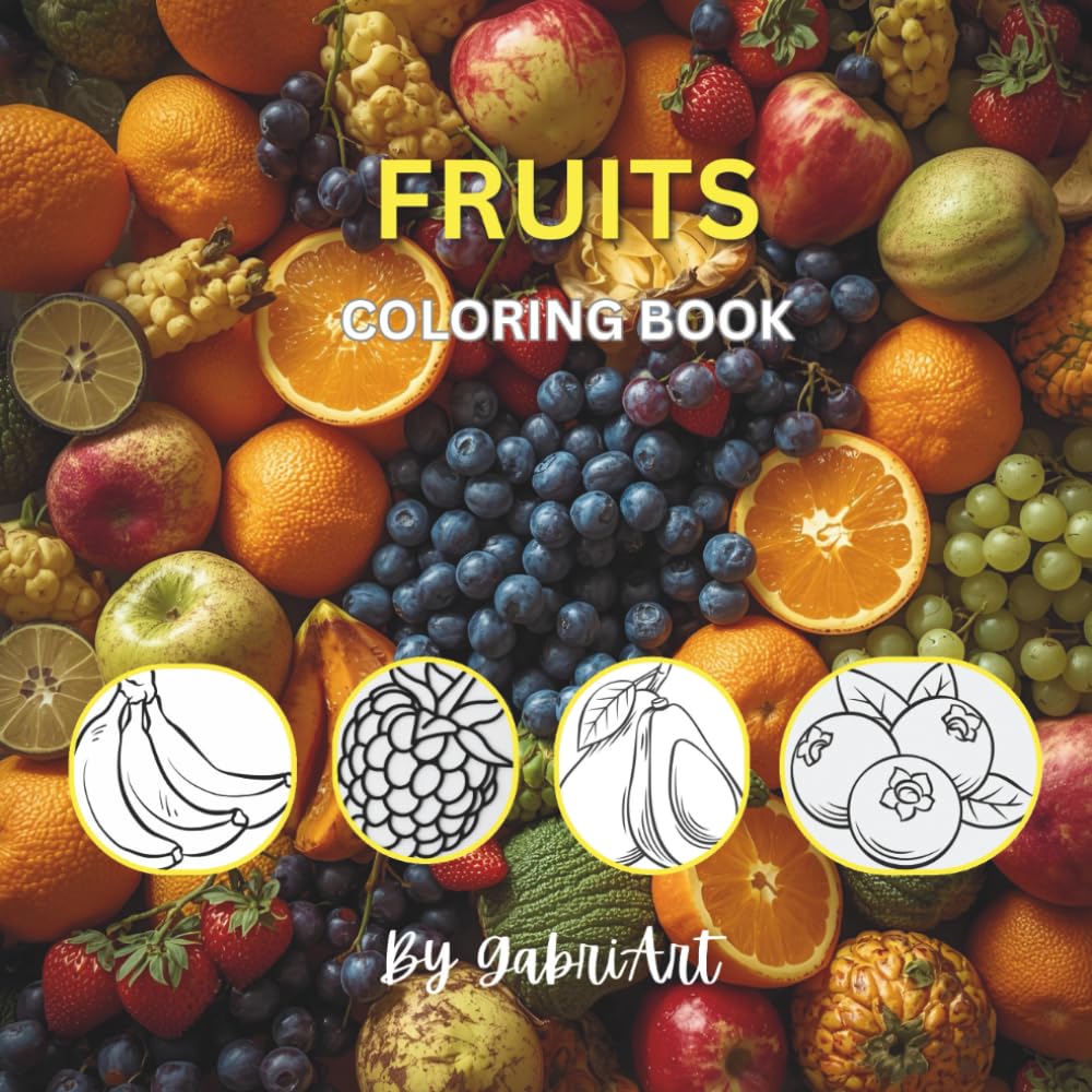 Fruits Coloring Book: Educational Coloring Pages with Alphabetical List of Fruits for Children Age 3-10