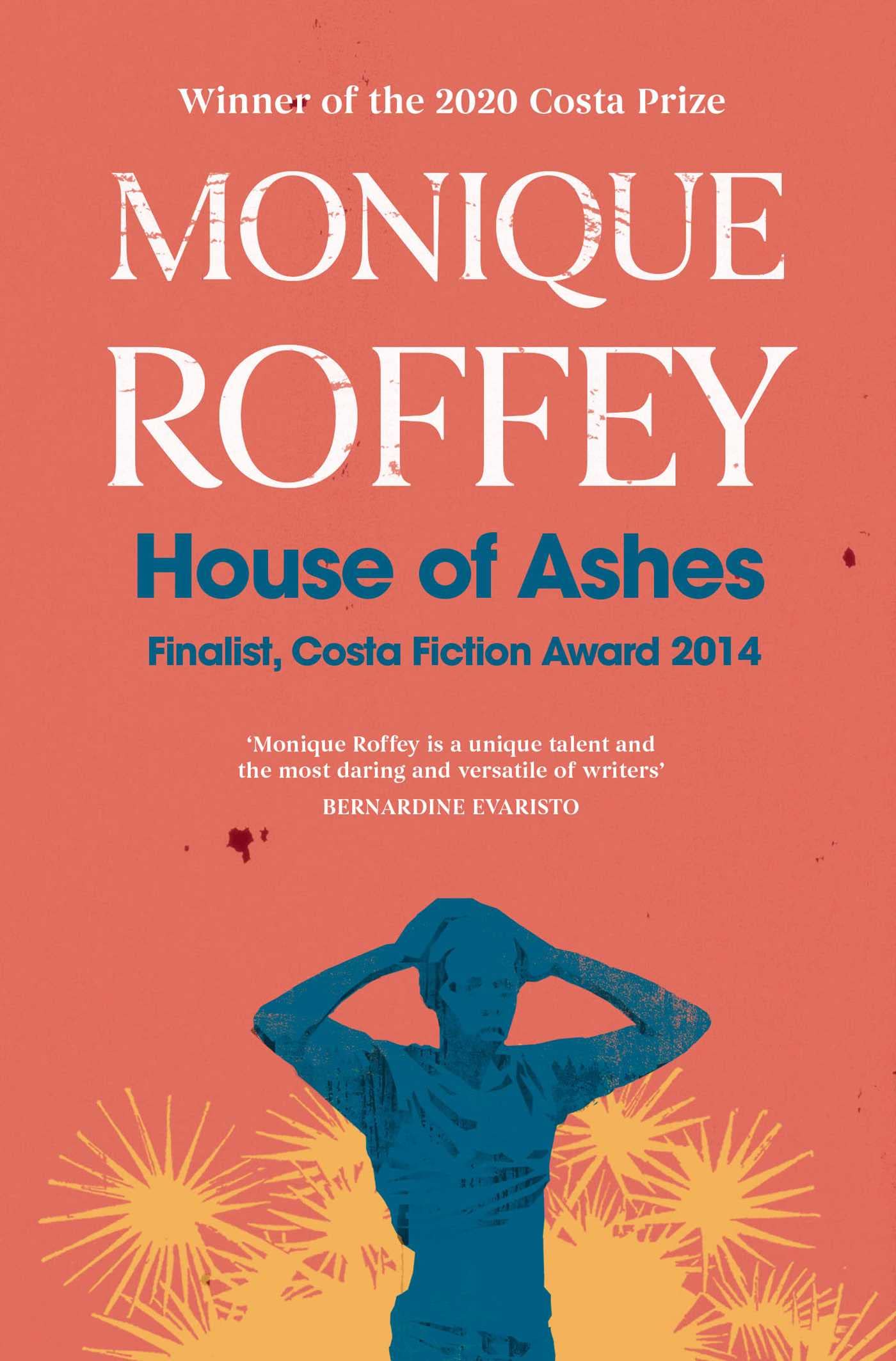 House of Ashes by Monique Roffey PAPERBACK 9781398514119
