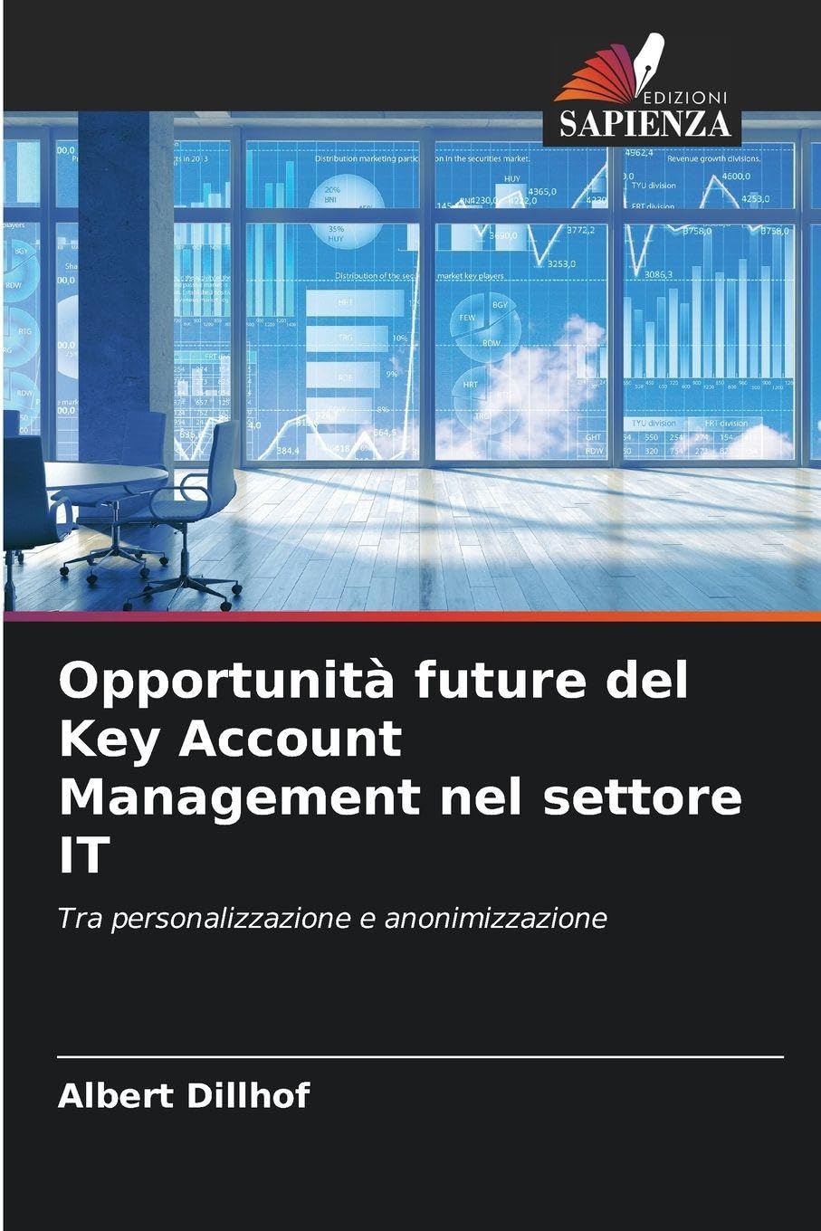 Opportunità future del Key Account Management nel settore IT: Tra personalizzazione e anonimizzazione