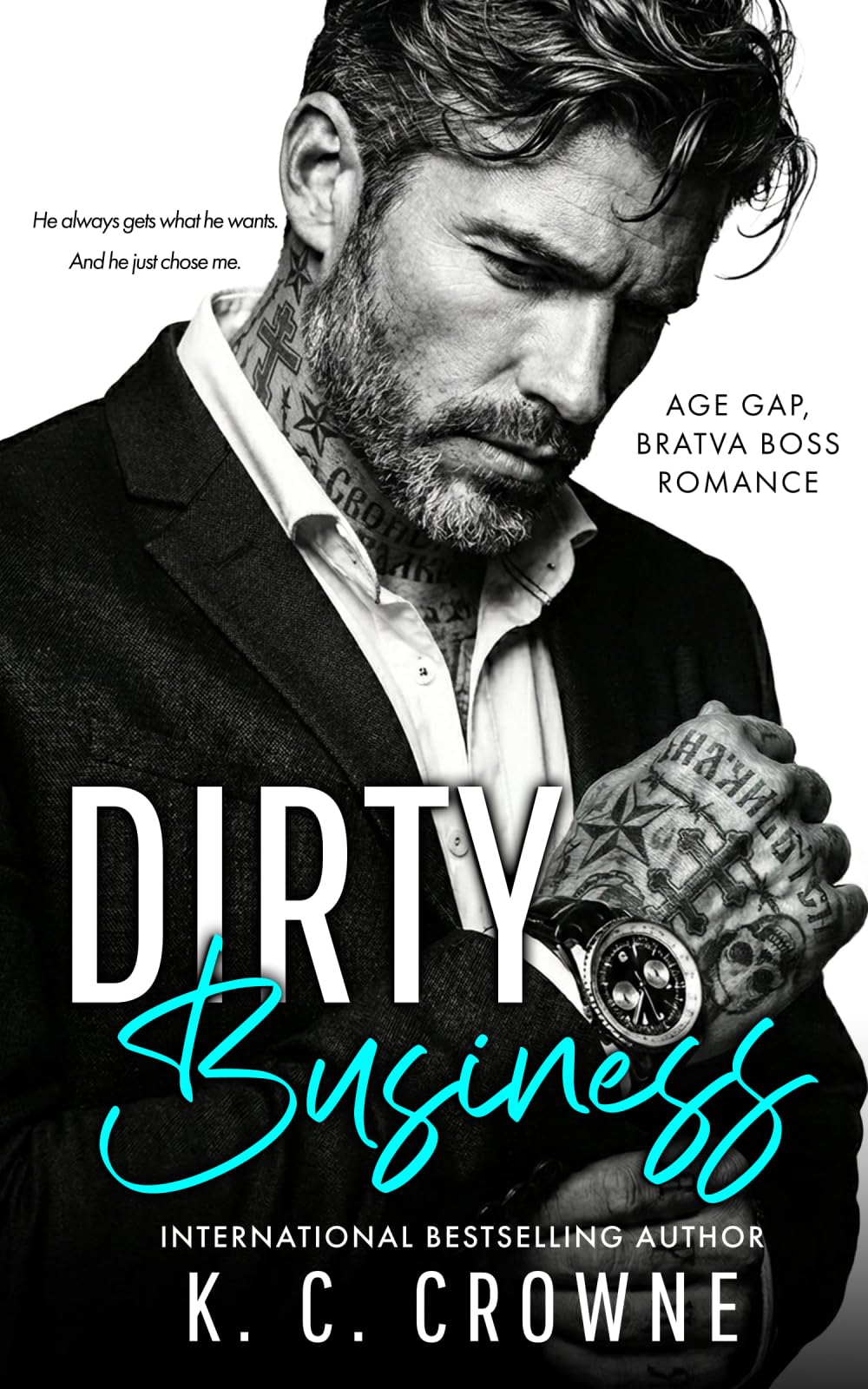Dirty Business: A Billionaire Workplace Romance (Silver Fox Daddies)