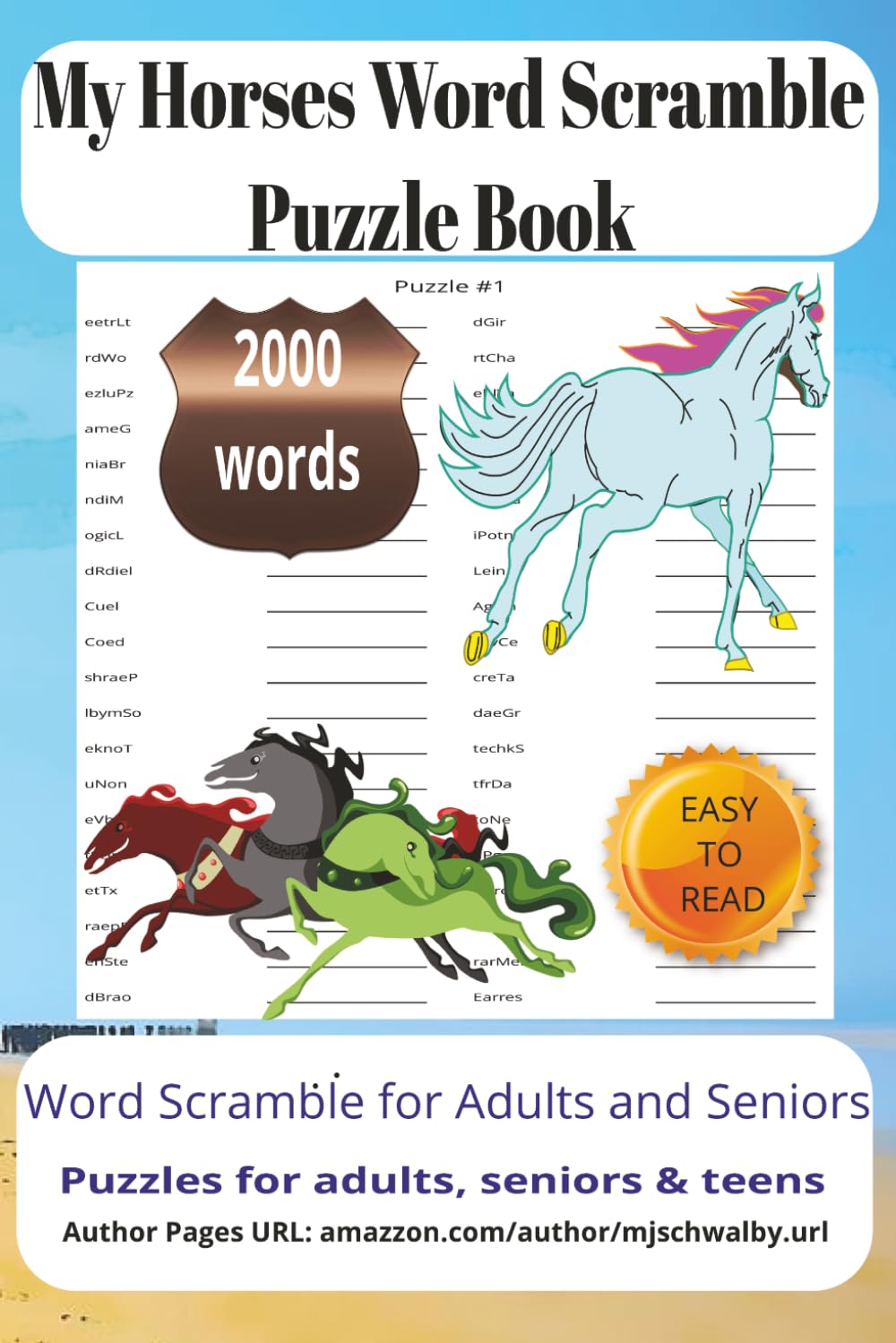 My Horses Word Scramble Puzzle Book: Discover the joy of unscrambling horse-inspired words with this large print puzzle book, offering 200+ challenges ... and peaceful relaxation anytime, anywhere.