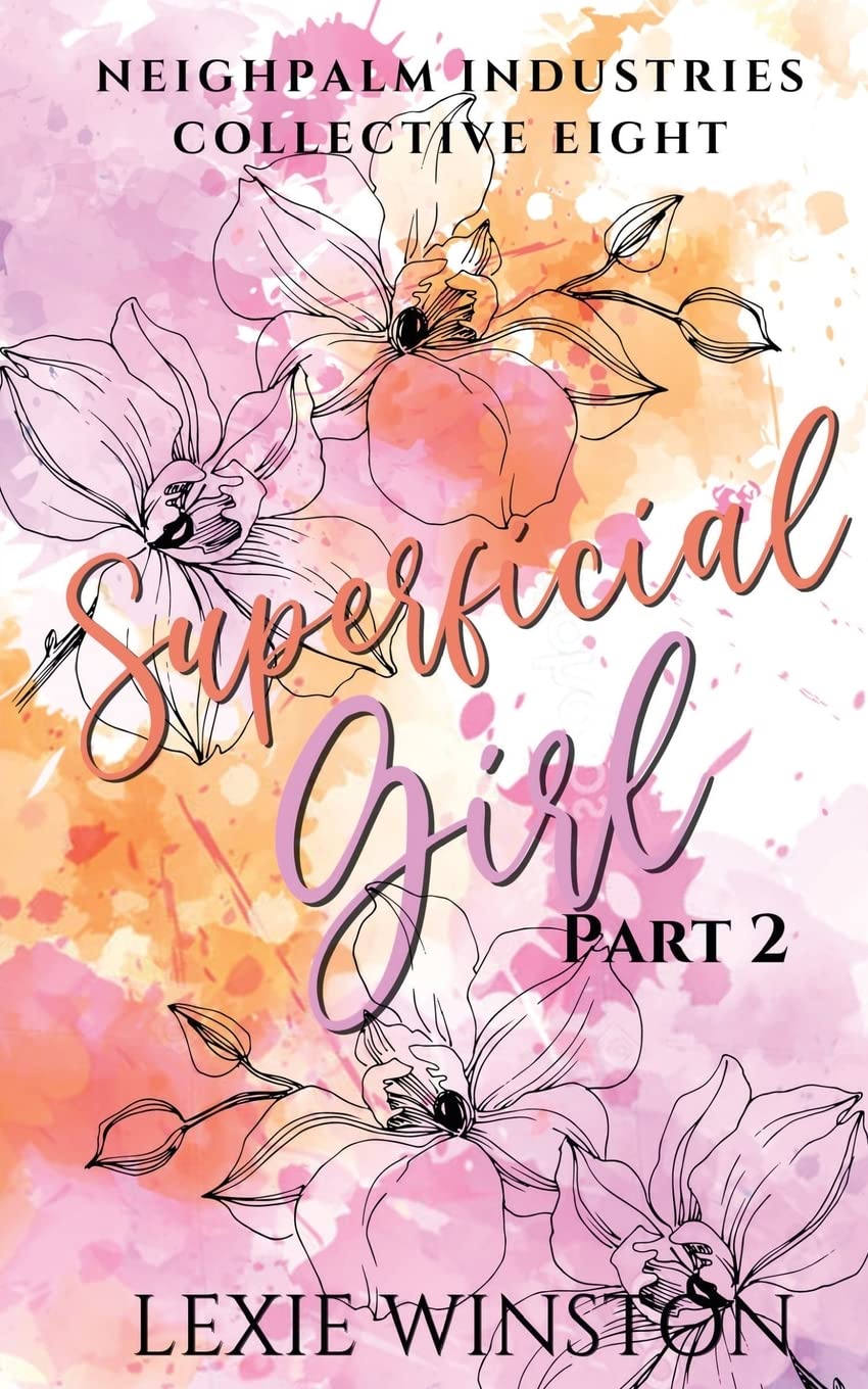 Buy Superficial Girl -Part 2: Jacinta's Story: 8 (Neighpalm Industries Collective) — BookShops.in
