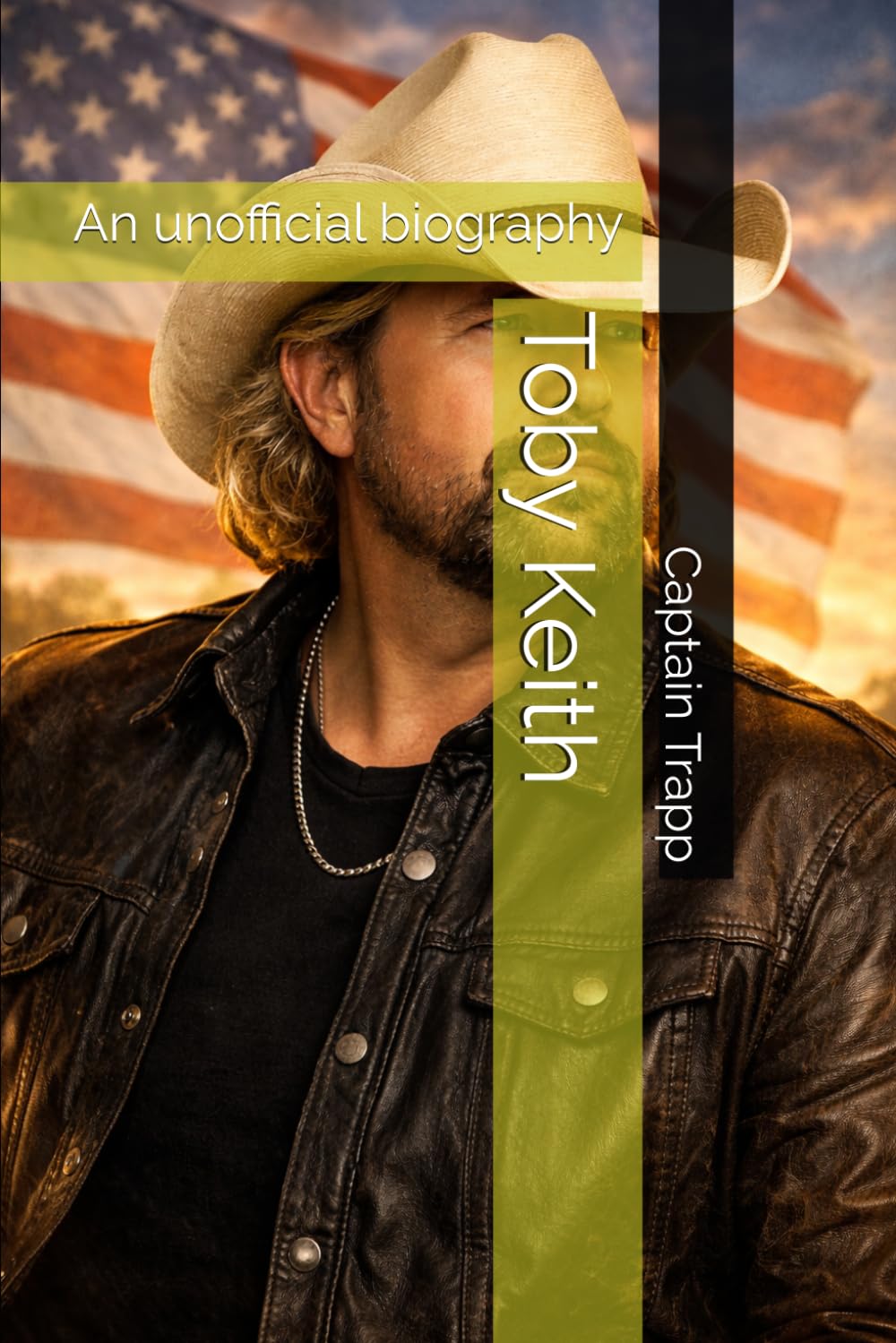 Toby Keith: An unofficial biography