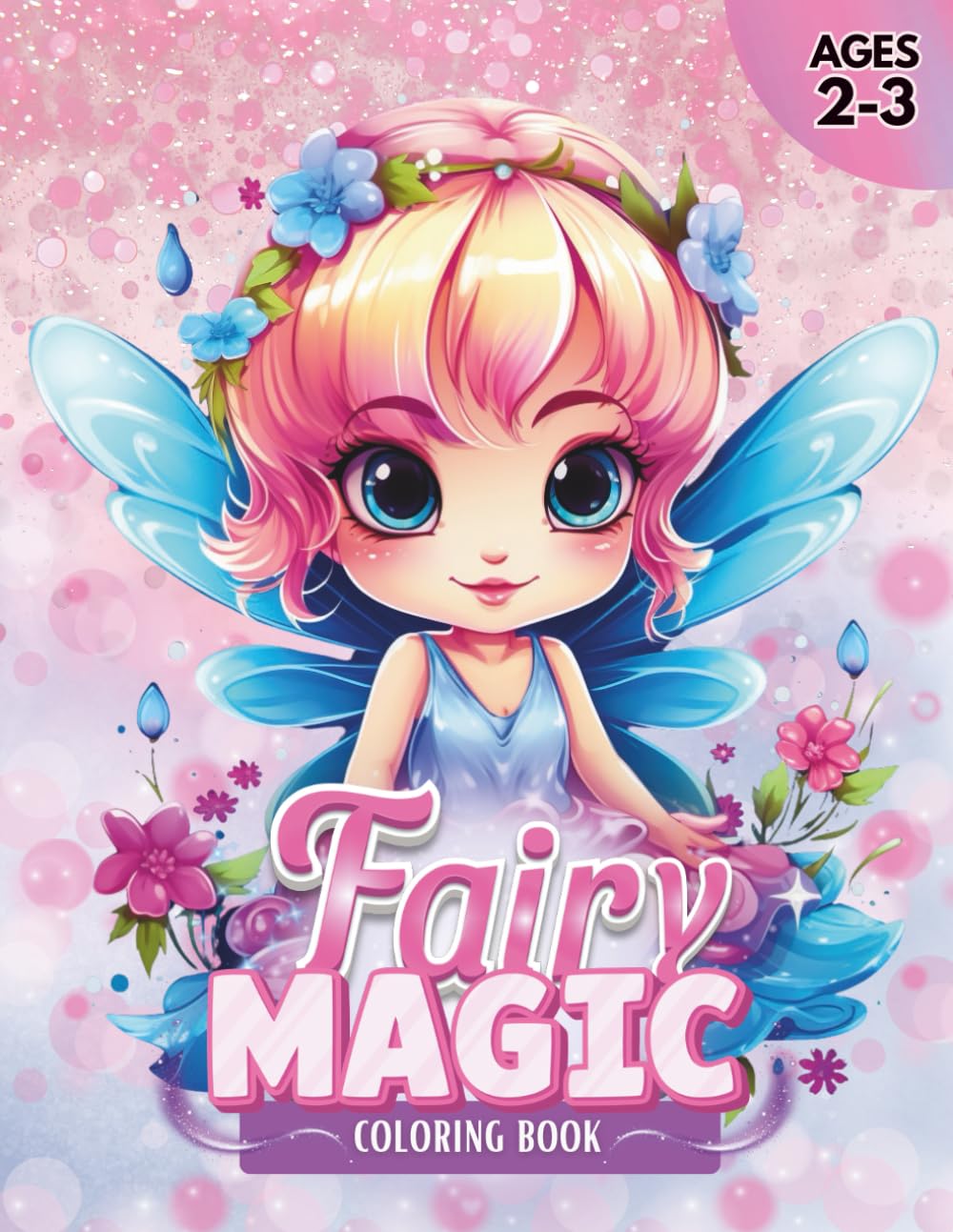 Fairy Magic: My First Coloring Book for Ages 2–3