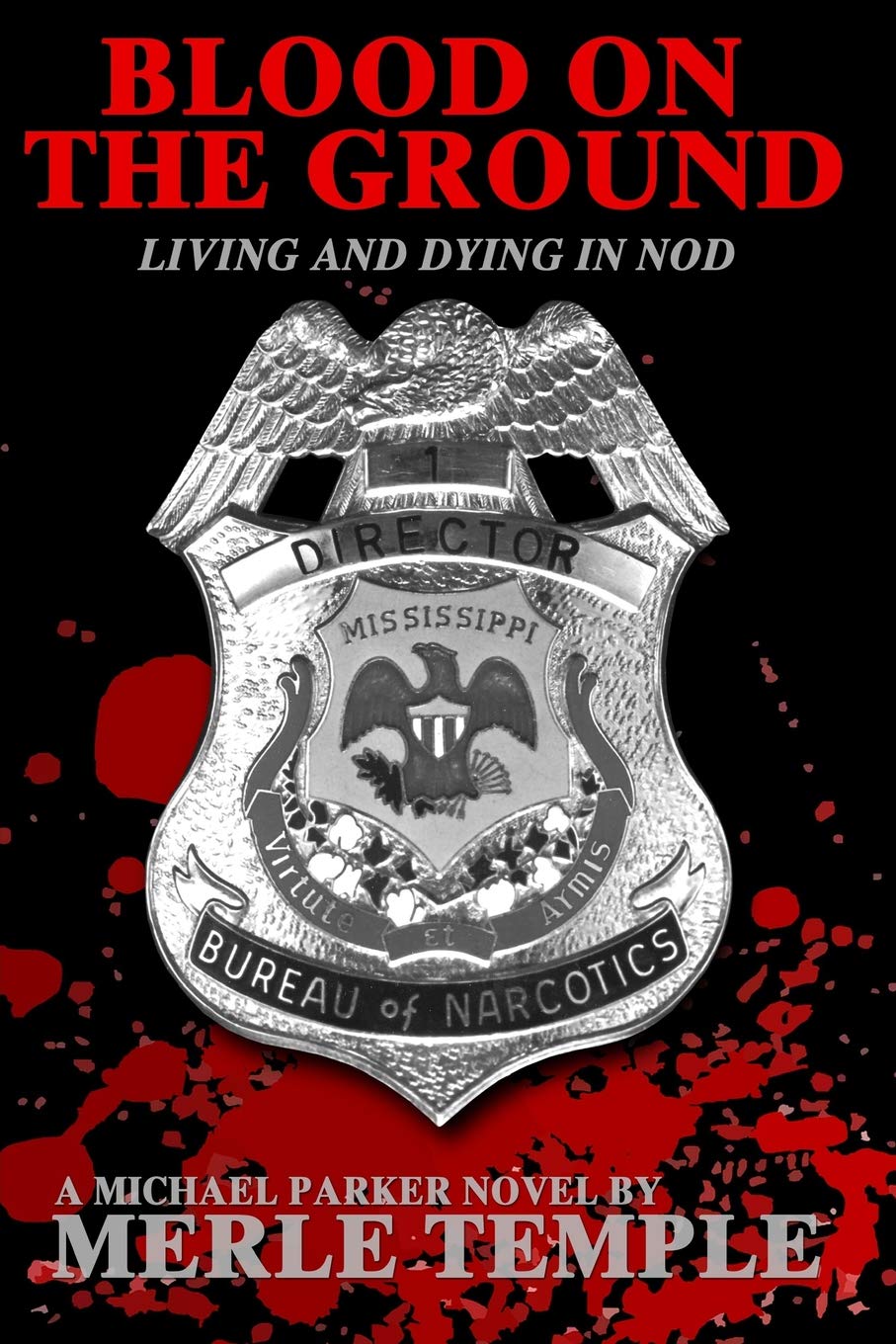 Blood On The Ground: Living And Dying In Nod: 2 (Michael Parker)