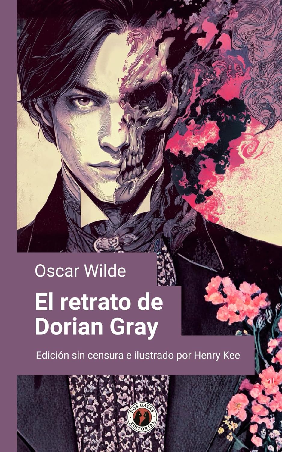 El retrato de Dorian Gray: Edición con prólogo, sin censura e ilustrado por Henry Kee (Spanish Edition)      Paperback – November 27, 2025