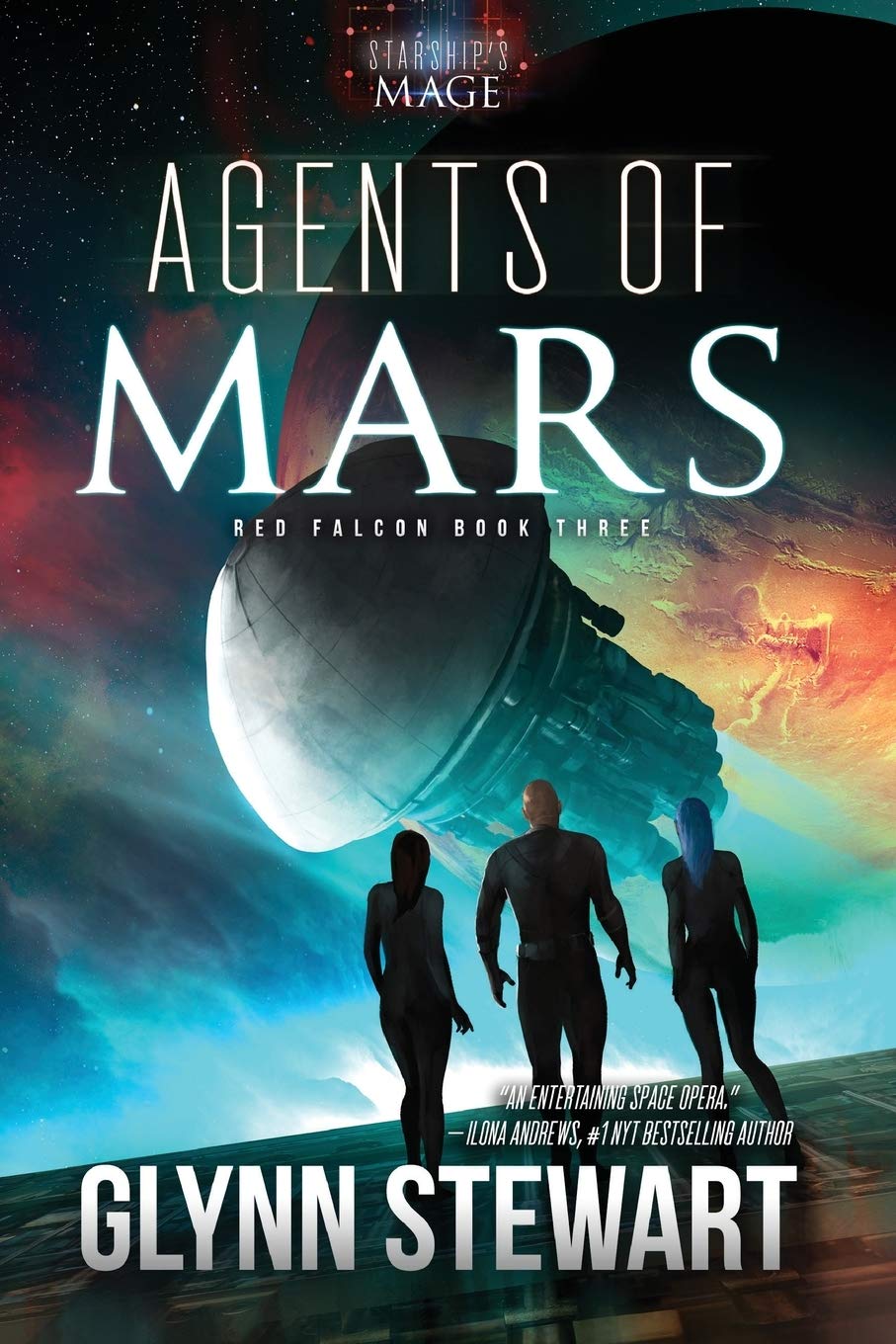 Agents of Mars: A Starship's Mage Universe Novel: 3 (Starship's Mage: Red Falcon)